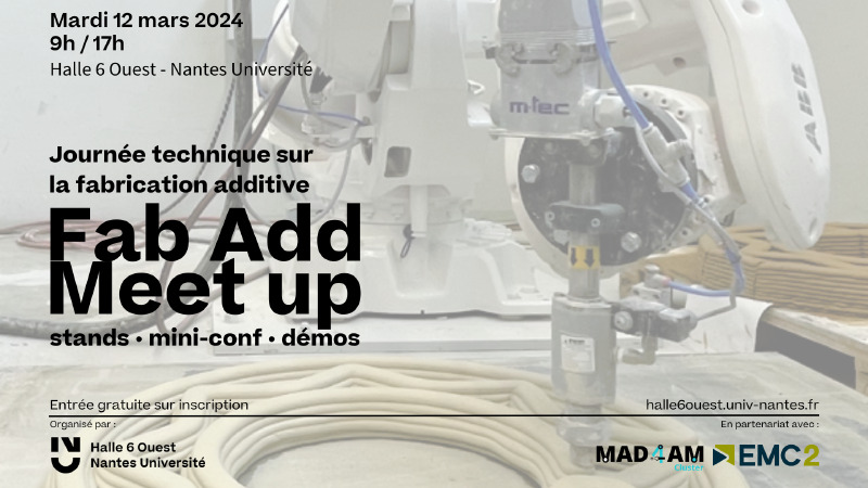 Fab Add Meet Up - Journée technique sur la fabrication additive