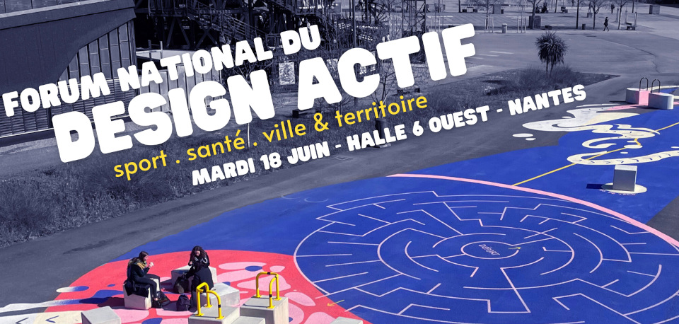 Le Forum National du Design Actif